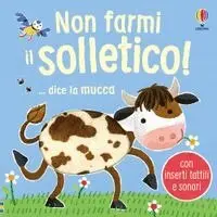 Sam Taplin - Non farmi il solletico! ...dice la mucca, Kartonnage. Tillgänglighet: Lägg i varukorg