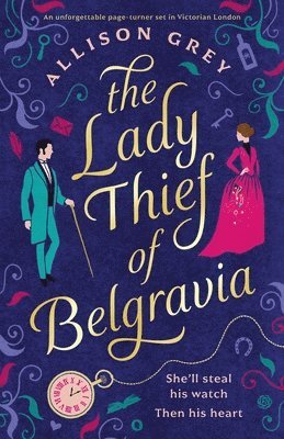 bokomslag The Lady Thief of Belgravia