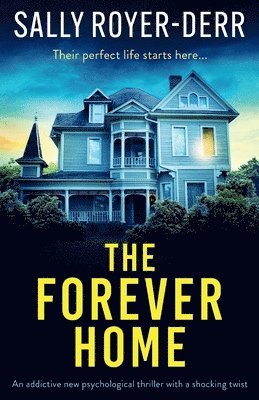 The Forever Home 1