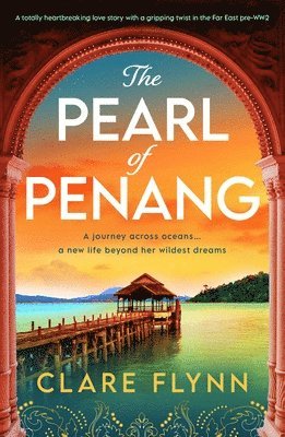 Clare Flynn - Pearl of Penang, Häftad