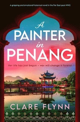 Clare Flynn - Painter in Penang, Häftad