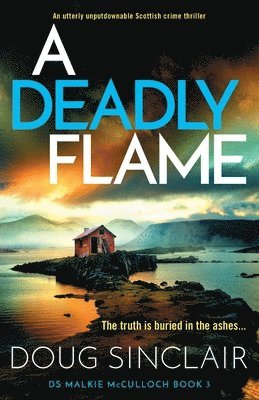 A Deadly Flame: An utterly unputdownable Scottish crime thriller 1