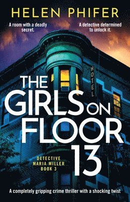 bokomslag The Girls on Floor 13