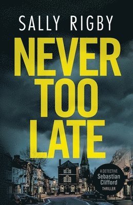 Never Too Late 1