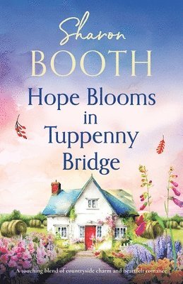bokomslag Hope Blooms in Tuppenny Bridge