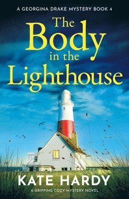 The Body in the Lighthouse: A gripping cosy mystery novel 1