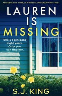 bokomslag Lauren Is Missing: An addictive thriller with a jaw-dropping twist
