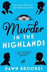 bokomslag Murder in the Highlands