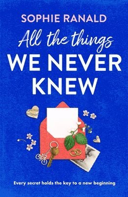 bokomslag All the Things We Never Knew