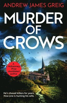 Andrew James Greig - Murder of Crows, Häftad