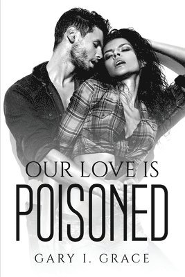 Our Love Is Poisoned 1