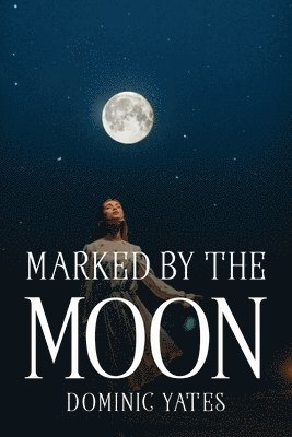 Marked by the Moon 1