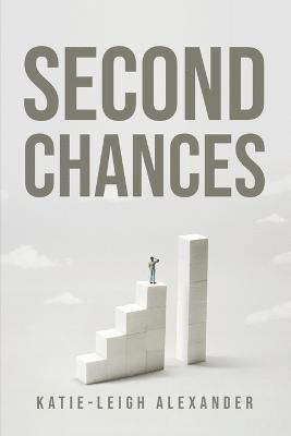 Katie-Leigh Alexander, Katie-leigh Alexander - Second Chances, Häftad