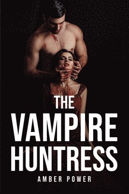 The Vampire Huntress 1