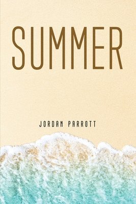 Jordan Parrott - Summer, Häftad