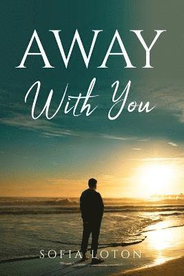 Away with You 1
