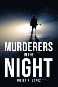 bokomslag Murderers in the night
