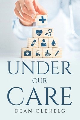 Under Our Care 1