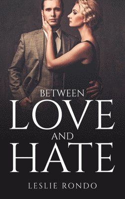 bokomslag Between Love And Hate