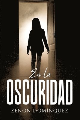 bokomslag En la oscuridad