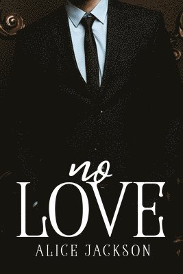 Alice Jackson - No Love, Häftad