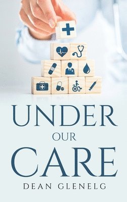 Under Our Care 1