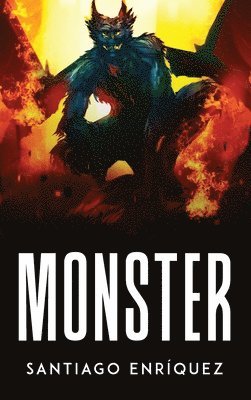 Santiago Enríquez - Monster, Inbunden