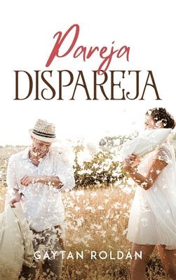 bokomslag Pareja dispareja