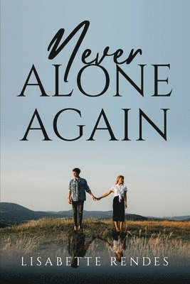 Never Alone Again 1