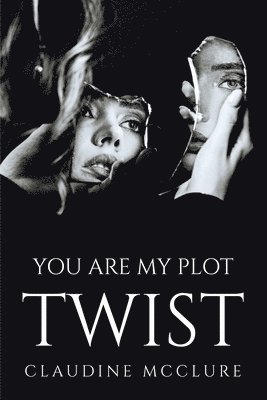 You Are My Plot Twist 1