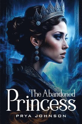 The Abandoned Princess 1