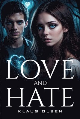 Love and Hate 1