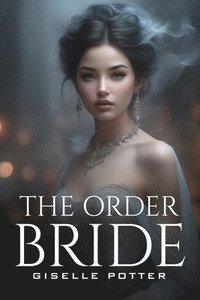 bokomslag The Order Bride