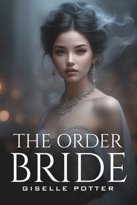 The Order Bride