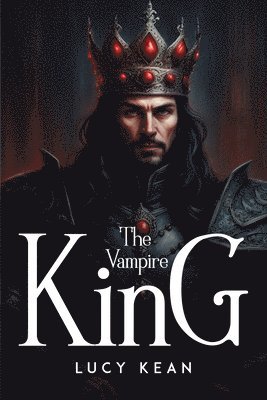 Lucy Kean - The vampire king, Häftad