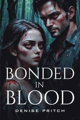 Bonded in Blood 1