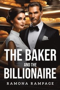 bokomslag The Baker and the Billionaire