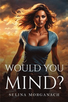 Would You Mind? 1