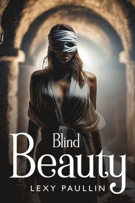 Blind Beauty 1