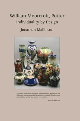 William Moorcroft, Potter: Individuality by Design 1