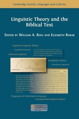 William a. Ross, Elizabeth Robar - Linguistic Theory and the Biblical Text, Häftad