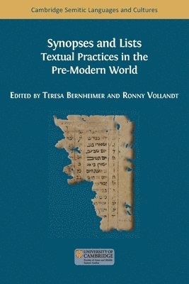 Synopses and Lists: Textual Practices in the Pre-Modern World 1