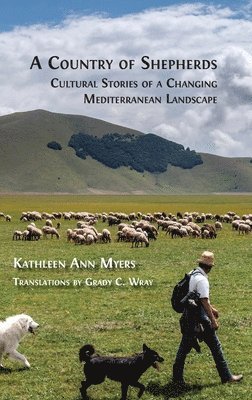 A Country of Shepherds: Cultural Stories of a Changing Mediterranean Landscape 1