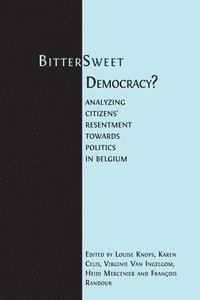 bokomslag Bitter-Sweet Democracy?