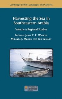 bokomslag Harvesting the Sea in Southeastern Arabia: Volume 1: Regional Studies