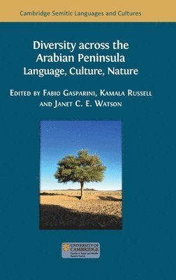 Fabio Gasparini, Kamala Russell - Diversity across the Arabian Peninsula: Language, Culture, Nature, Inbunden