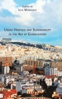 bokomslag Urban Heritage and Sustainability in the Age of Globalisation