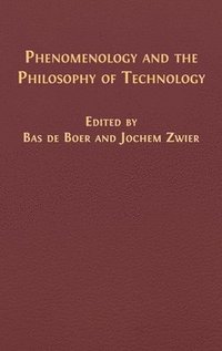 bokomslag Phenomenology and the Philosophy of Technology