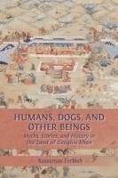 bokomslag Humans, Dogs and Other Beings