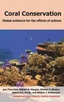 bokomslag Coral Conservation: Global Evidence for the Effects of Actions